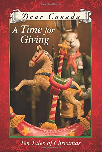 A Time for Giving: Ten Tales of Christmas