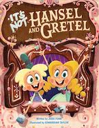 It's Not Hansel and Gretel Book Cover Image