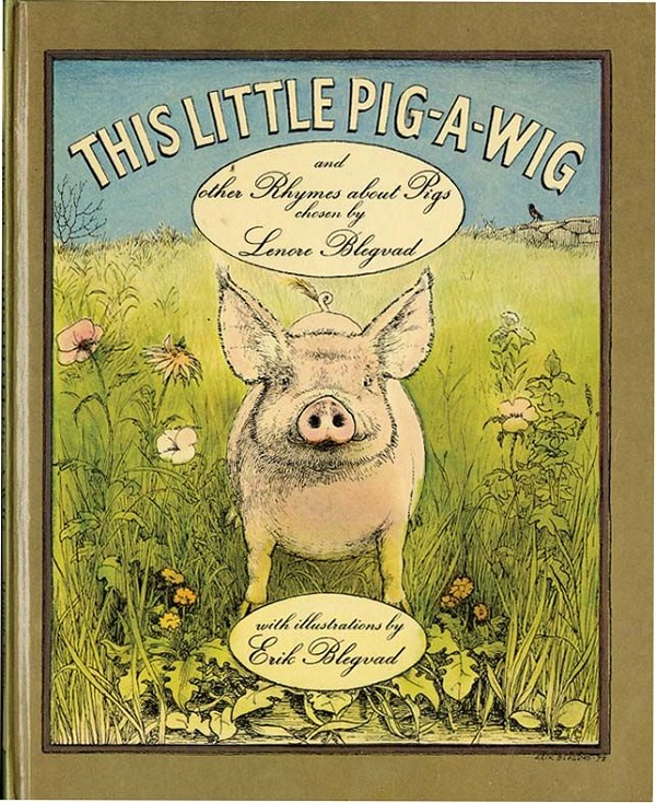 This Little Pig-A-Wig, and Other Rhymes about Pigs