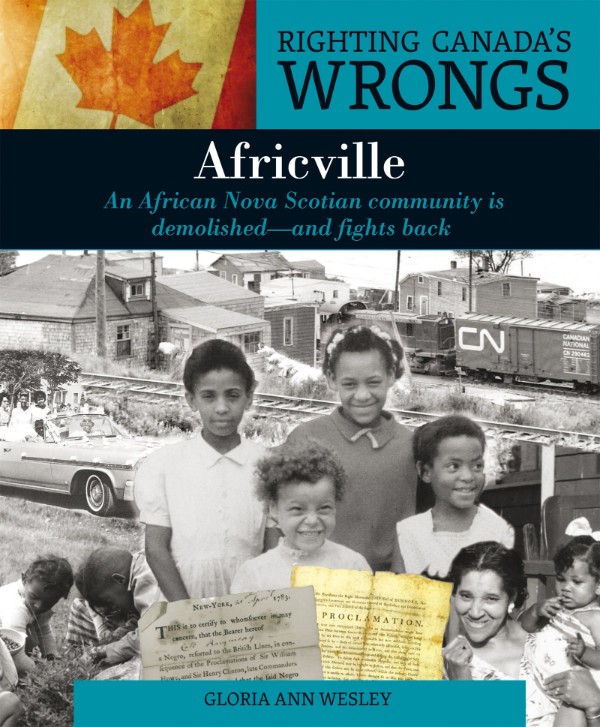 Africville: An African Nova Scotian Community Is Demolished - and Fights Back