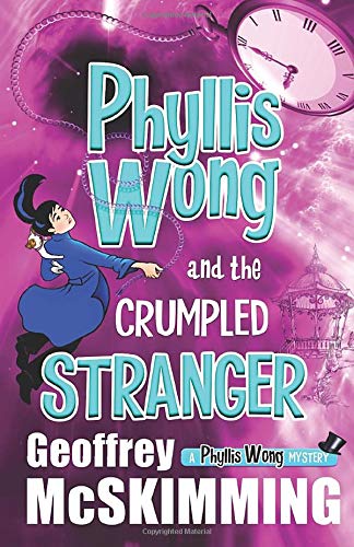 Phyllis Wong and the Crumpled Stranger