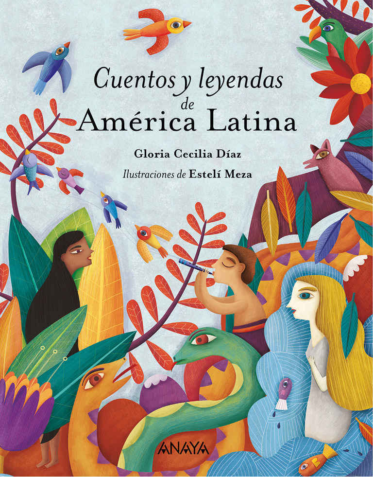 Cuentos y leyendas de América Latina