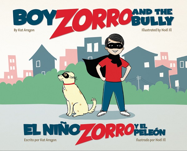 Boy Zorro and the Bully / El Niño Zorro y el Pelón