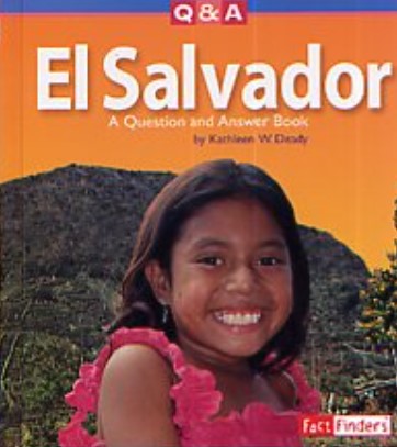 El Salvador: A Question and Answer Book