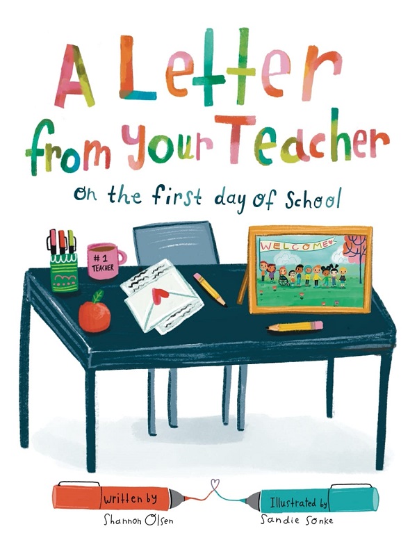 A Letter From Your Teacher: On the First Day of School