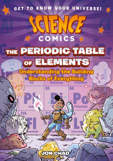 Periodic Table of Elements, The: Understanding the Building Blocks of Everything