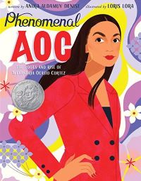 Phenomenal AOC: The Roots and Rise of Alexandria Ocasio-Cortez