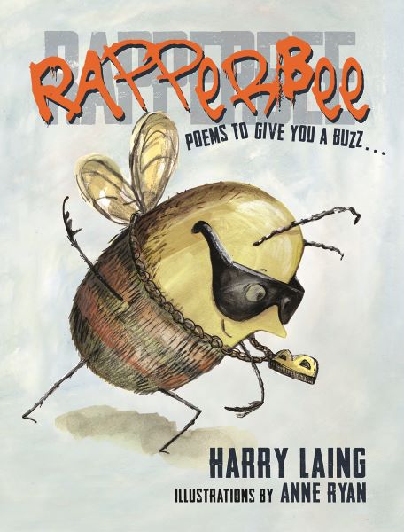 RapperBee: Poems to Give You a Buzz