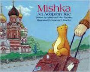Mishka: An Adoption Tale