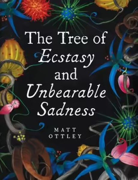 Tree of Ecstasy and Unbearable Sadness, The