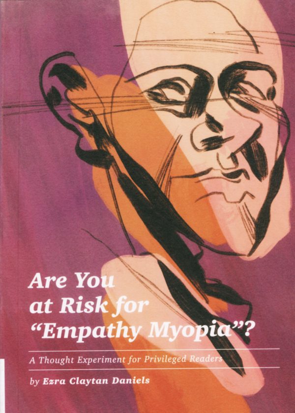 Are You At Risk for Empathy Myopia?: A Thought Experiment for Privileged Readers