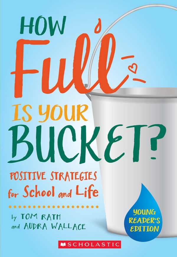 How Full Is Your Bucket? (Young Reader's Edition)