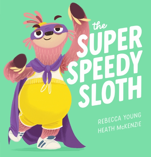 The Super Speedy Sloth