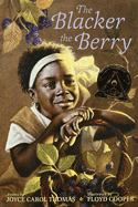 The Blacker the Berry: Poems