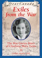 Exiles from the War: The War Guests Diary of Charlotte Mary Twiss